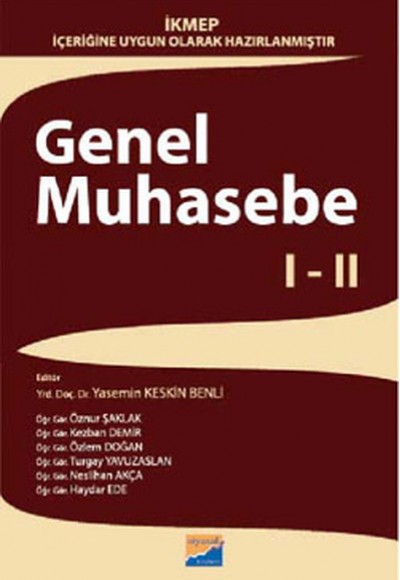 Genel Muhasebe I-II  İKMEP İçeriğine Uygun Olarak Hazırlanmıştır