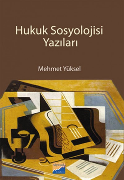 Hukuk Sosyolojisi Yazıları