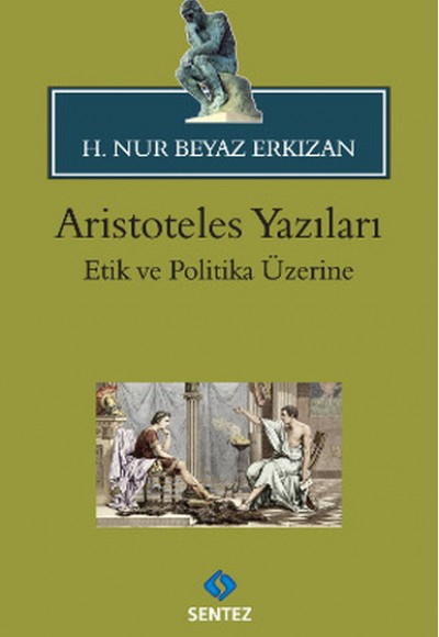 Aristoteles Yazıları / Etik Ve Politika Üzerine