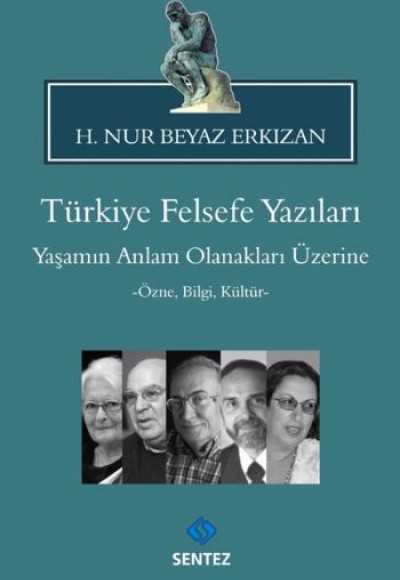 Türkiye Felsefe Yazıları  Yaşamın Anlam Olanakları Üzerine