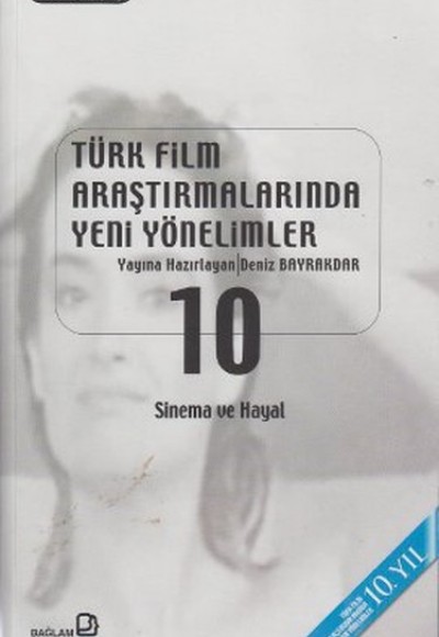 Türk Film Araştırmalarında Yeni Yönelimler 10