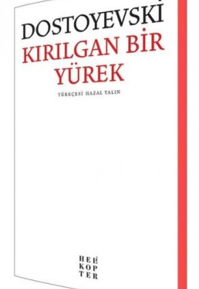 Kırılgan Bir Yürek