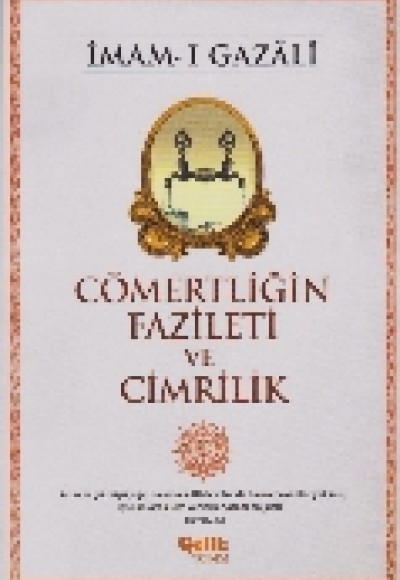 Cömertliğin Fazileti ve Cimrilik