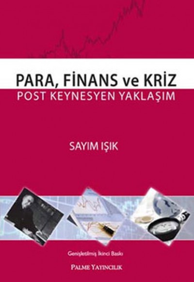 Para, Finans ve Kriz  Post Keynesyen Yaklaşım