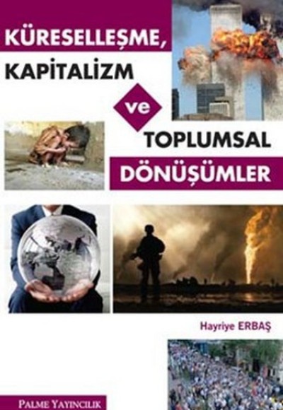 Küreselleşme Kapitalizm ve Toplumsal Dönüşümler