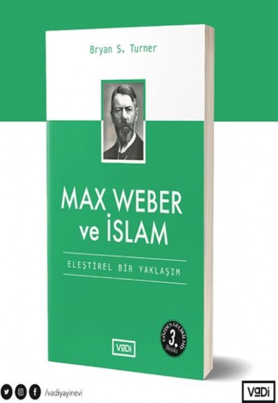 Max Weber ve İslam - Eleştirel Bir Yaklaşım - Toplum Serisi