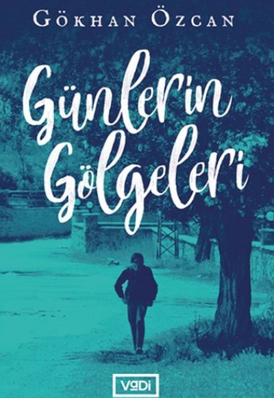 Günlerin Gölgeleri