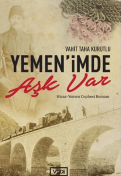 Yemen’imde Aşk Var