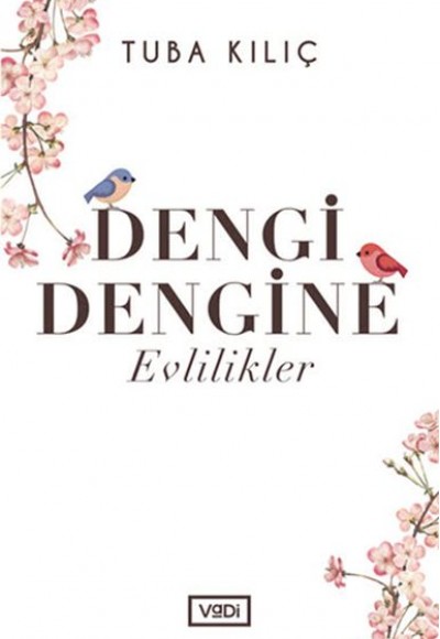 Dengi Dengine Evlilikler