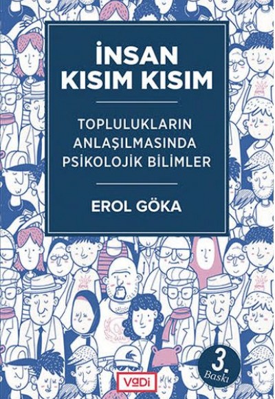 İnsan Kısım Kısım - Toplulukların Anlaşılmasında Psikolojik Bilimler