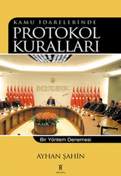 Kamu İdarelerinde Protokol Kuralları