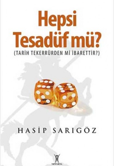 Hepsi Tesadüf mü?