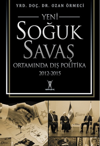 Yeni Soğuk Savaş Ortamında Dış Politika