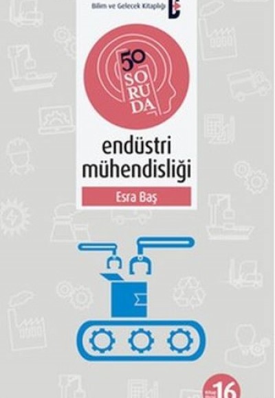 50 Soruda Endüstri Mühendisliği