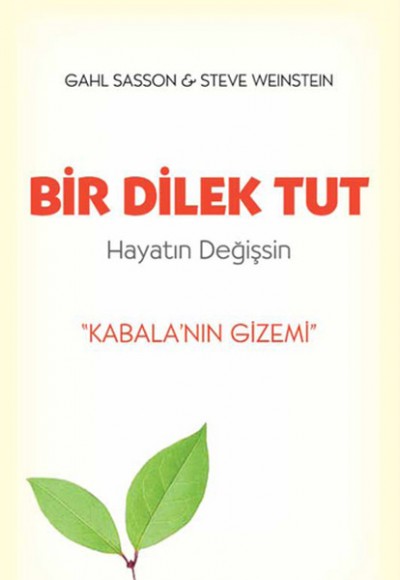 Bir Dilek Tut Hayatın Değişsin  Kabala'nı Gizemi