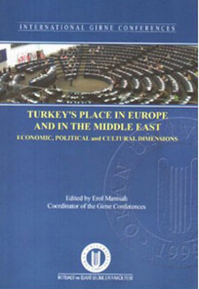 Turkey's Place In Europe and In The Middle East