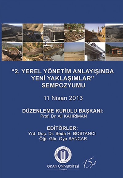 2. Yerel Yönetim Anlayışında Yeni Yaklaşımlar Sempozyumu 11 Nisan 2013