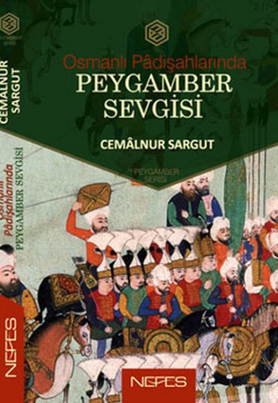 Osmanlı Padişahlarında Peygamber Sevgisi