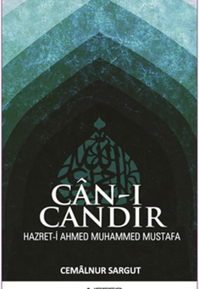 Can-ı Candır  Hazret-i Ahmed Muhammed Mustafa