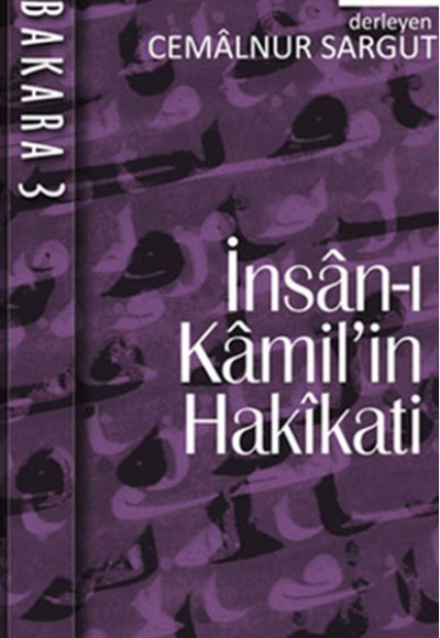 İnsan-ı Kamil'in Hakikati Bakara 3