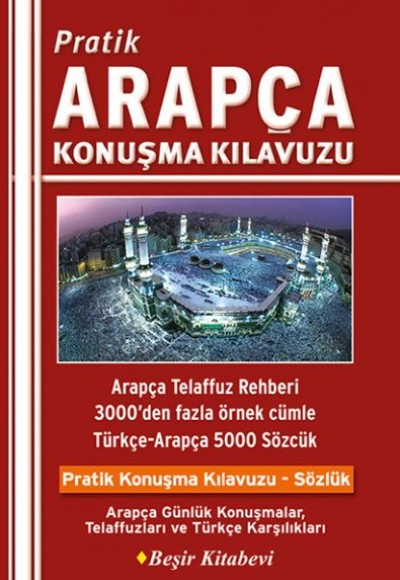 Pratik Arapça Konuşma Kılavuzu