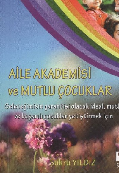 Aile Akademisi ve Mutlu Çocuklar (Cep Boy)