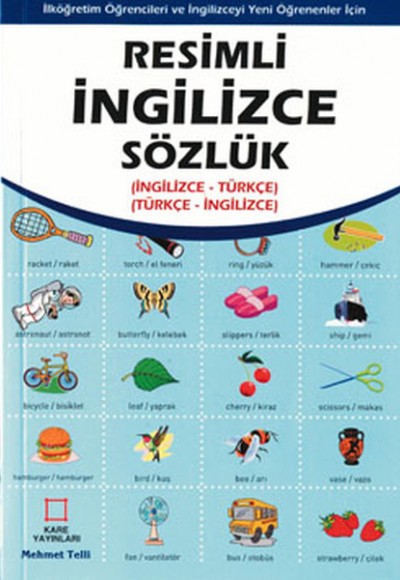 Resimli İngilizce Sözlük İngilizce Türkçe Türkçe İngilizce