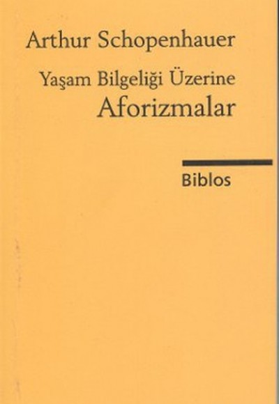 Yaşam Bilgeliği Üzerine Aforizmalar