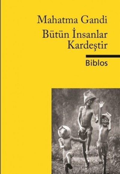 Bütün İnsanlar Kardeştir