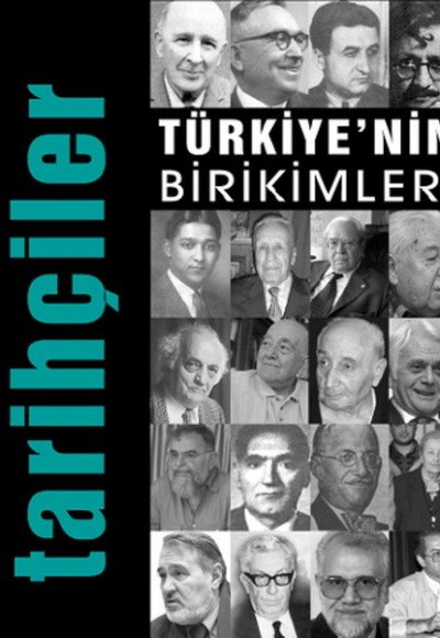 Türkiye'nin Birikimleri / Tarihçiler