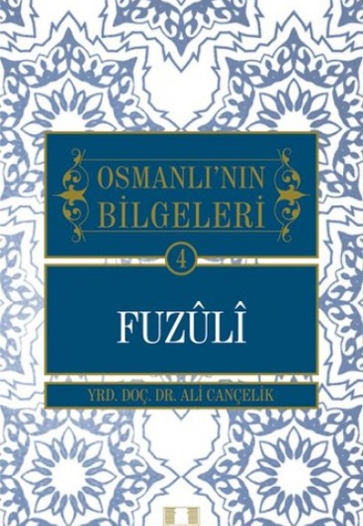 Fuzuli / Osmanlı'nın Bilgeleri 4