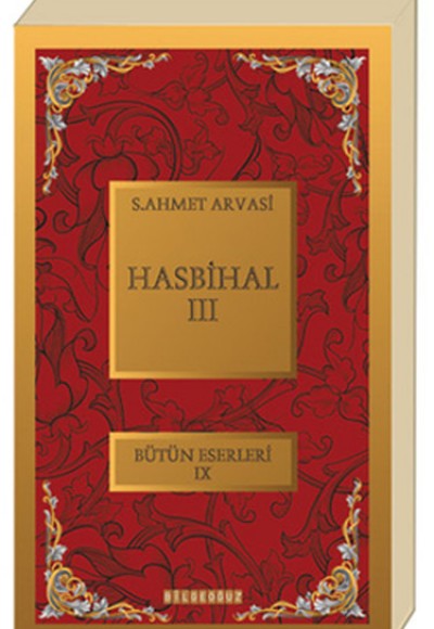 Hasbihal-III / Bütün Eserleri XI