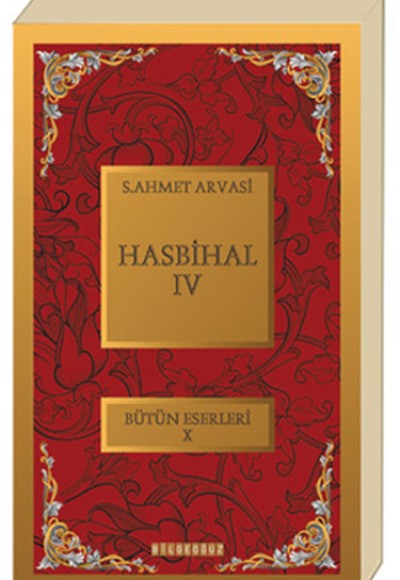 Hasbihal-IV / Bütün Eserleri X