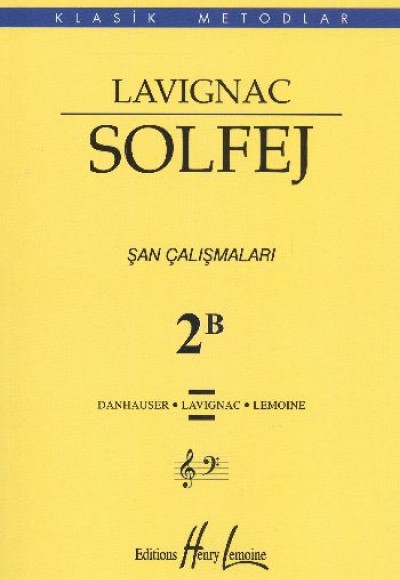 Lavignac Solfej 2B Şan Çalışmaları