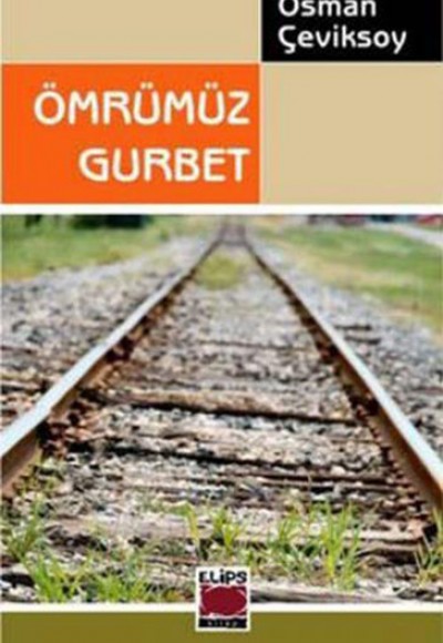 Ömrümüz Gurbet