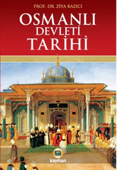 Osmanlı Devleti Tarihi