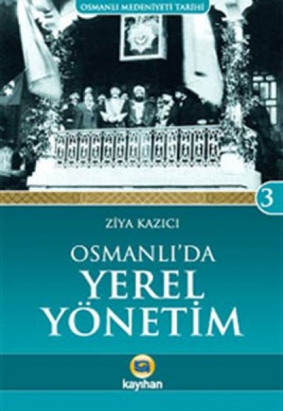 Osmanlı'da Yerel Yönetim