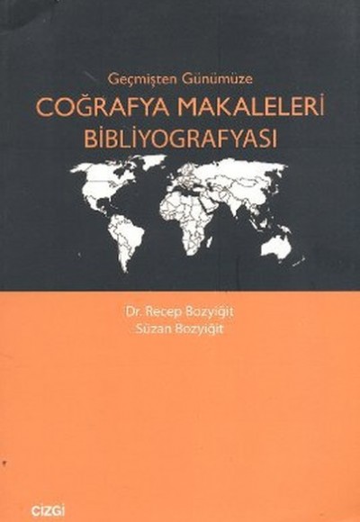 Geçmişten Günümüze Coğrafya Makaleleri Bibliyografyası