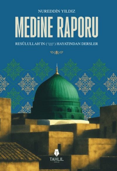 Medine Raporu Medine Raporu
