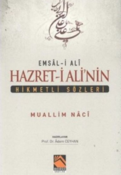 Hazreti Ali'nin Hikmetli Sözleri