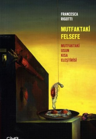 Mutfaktaki Felsefe