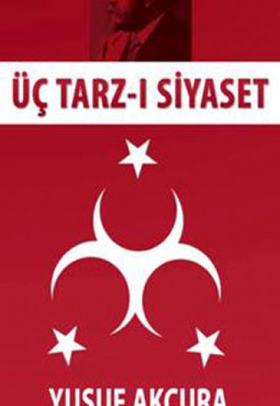 Üç Tarz-ı Siyaset