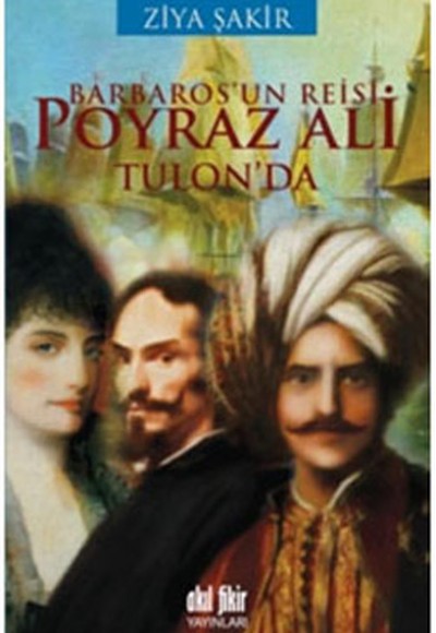 Barbaros'un Reisi Poyraz Ali Tulon'da cep boy