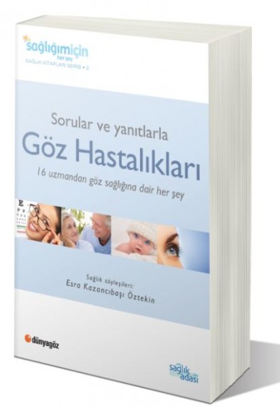 Sorular ve Yanıtlarla Göz Hastalıkları