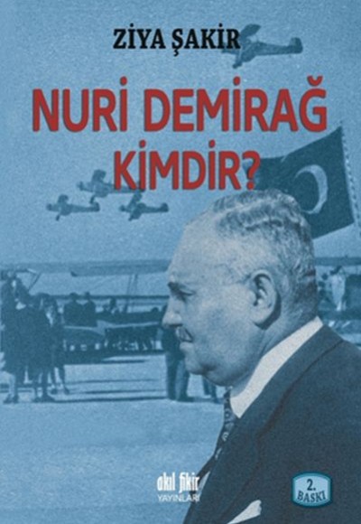 Nuri Demirağ Kimdir?