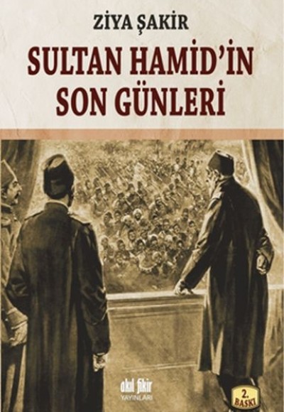 Sultan Hamid'in Son Günleri