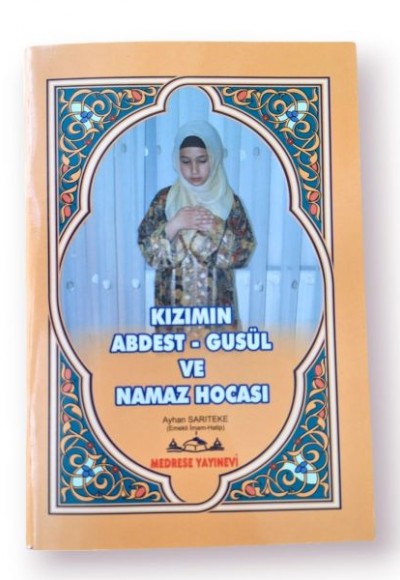 Kızımın Abdest Gusül Ve Namaz Hocası