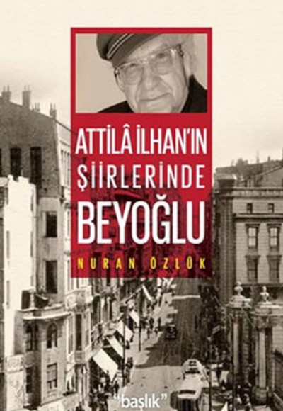 Atilla İlhan'ın Şiirlerinde Beyoğlu