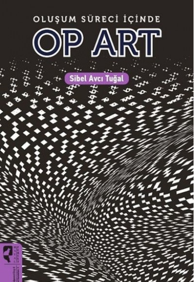 Oluşum Süreci İçinde Op Art