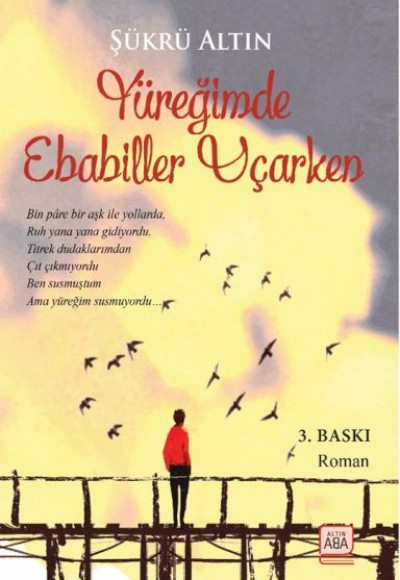 Yüreğimde Ebabiller Uçarken